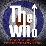 poster Baba ORiley Baba O'Riley (ConfidentialMX Remix)